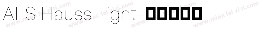 ALS Hauss Light字体转换